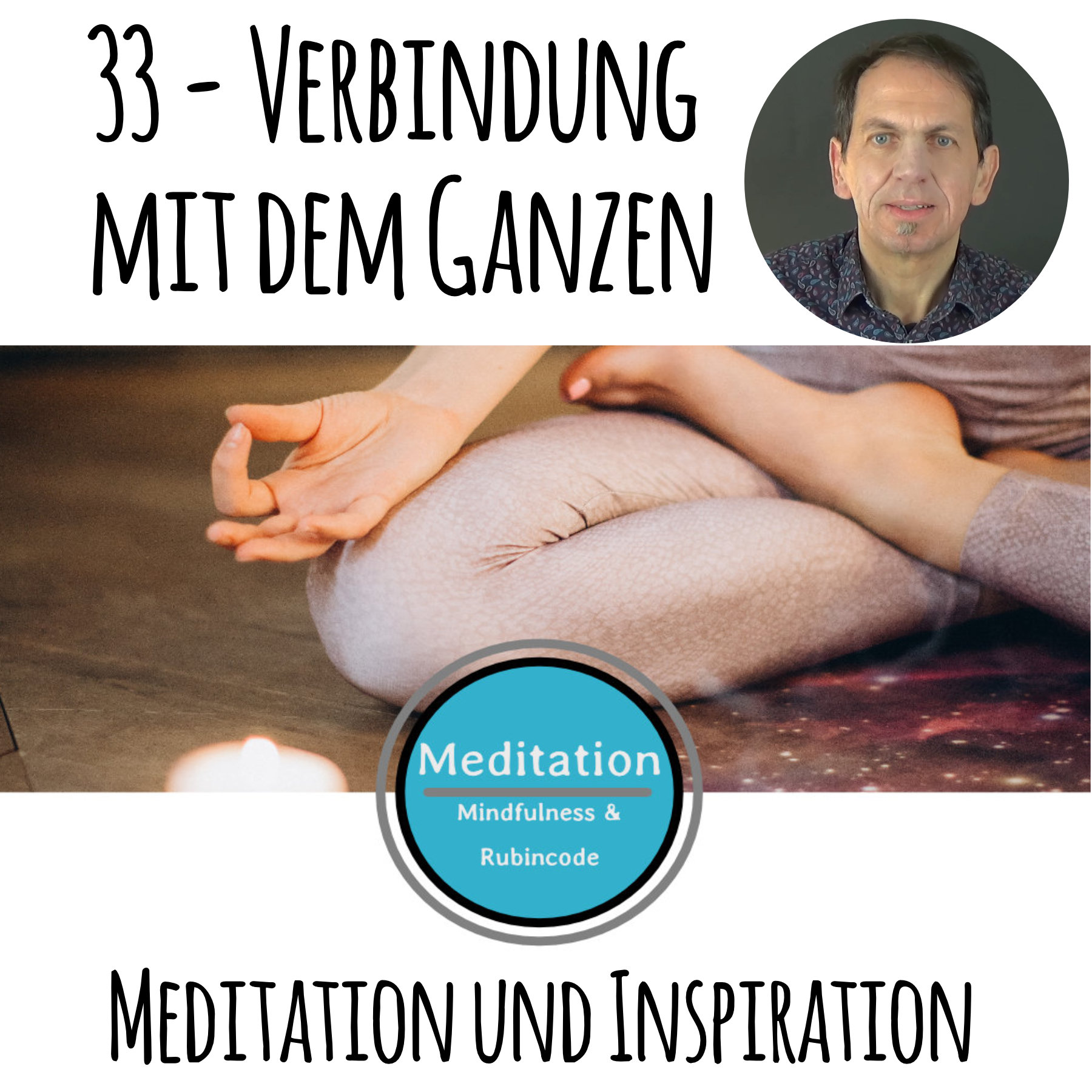Ganzsein Meditation